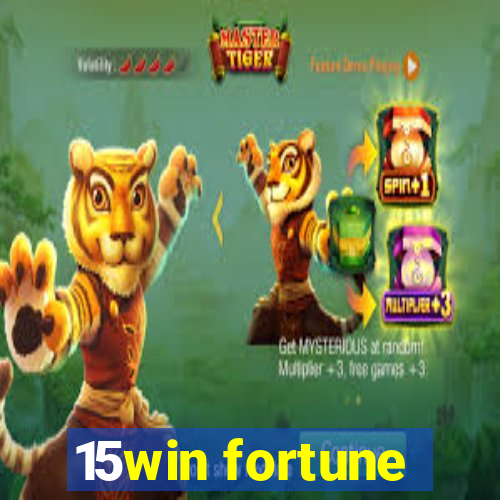 15win fortune